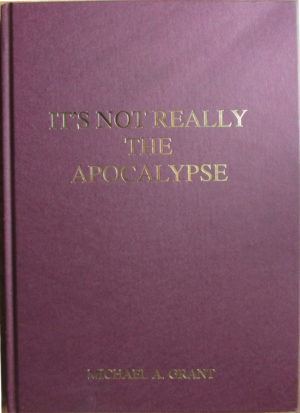 Front cover of 'It's Not Really the Apocalypse' full score