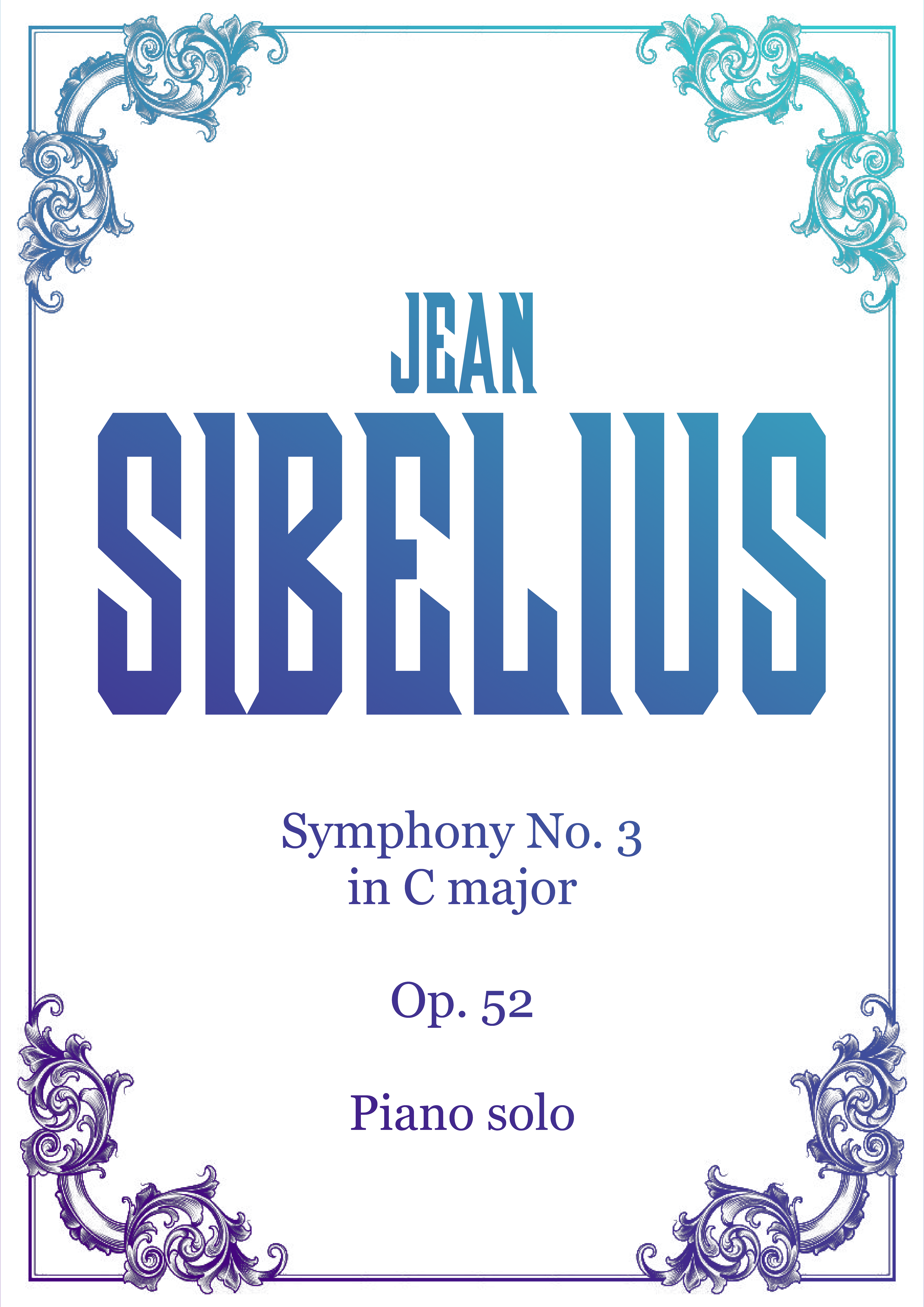 Symphony No. 3, by Jean Sibelius (Piano solo) - MICHAEL A. GRANT